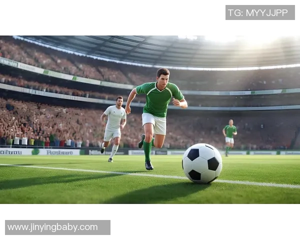 探索足球的多维面貌与魅力解析球场内外的精彩瞬间与战术智慧